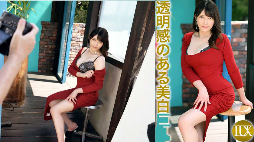 259LUXU-1778芽依 28歳