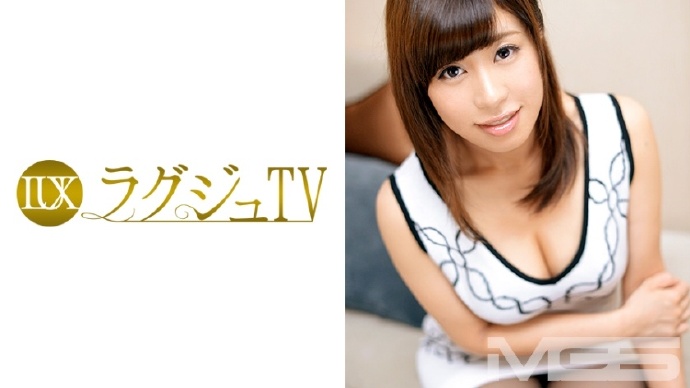 259LUXU-121，TV 114，浅倉のどか 27歳